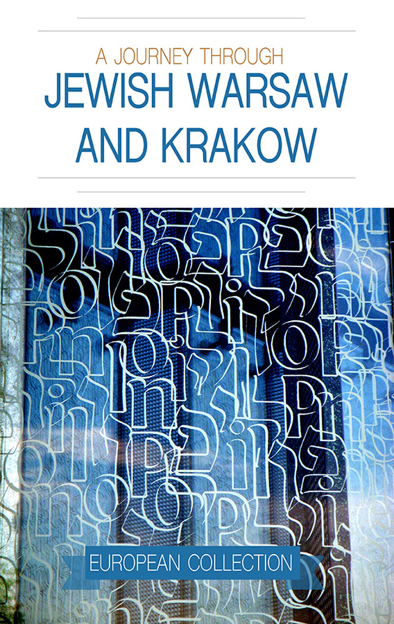 Field Guide to Jewish Warsaw and Krakow